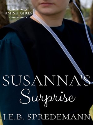 cover image of Susanna's Surprise (Amish Girls Series--Book 4)
